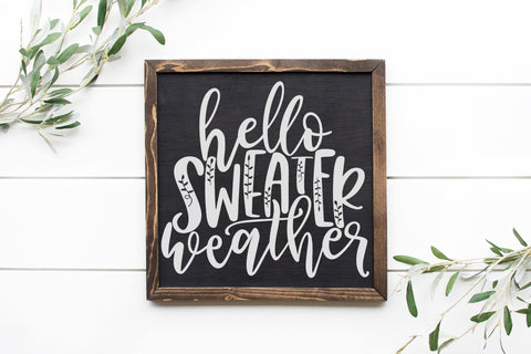 Hello Sweater Weather | Autumn Fall Winter Cutting File and Printable | Sign Mug Tumbler and More | SVG DXF JPG and More! SVG Diva Watts Designs 