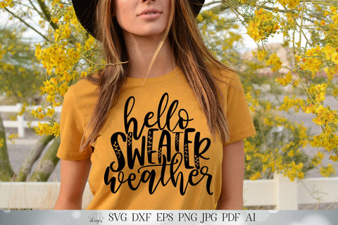 Hello Sweater Weather | Autumn Fall Winter Cutting File and Printable | Sign Mug Tumbler and More | SVG DXF JPG and More! SVG Diva Watts Designs 