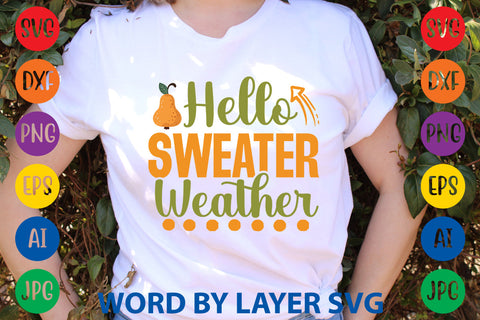 Hello Sweater Weather, Fall SVG Design SVG Rafiqul20606 