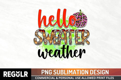 Hello sweater weather Sublimation PNG, Vintage Autumn Sublimation Design Sublimation Regulrcrative 