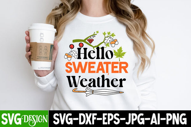 Hello Sweater Weather SVG Cut File ,Hello Sweater Weather Sublimation Design, Hello Sweater Weather PNG SVG BlackCatsMedia 