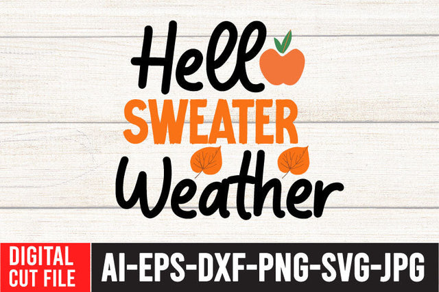 Hello Sweater Weather SVG Cut File SVG BlackCatsMedia 