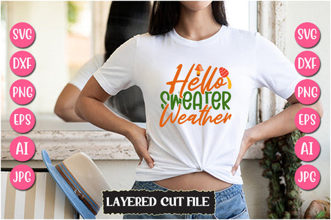 Hello Sweater Weather SVG Cut File SVG Newmockups 