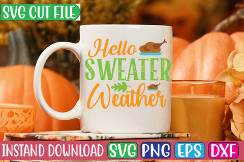 Hello Sweater Weather SVG Cut File SVGs, Quotes and Sayings, Food & Drink, Holiday,On Sale, SVG Studio Innate 