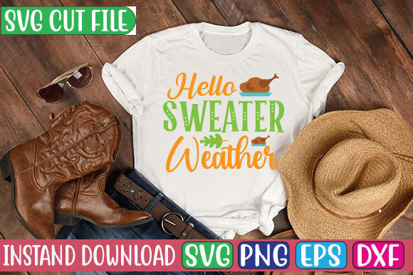 Hello Sweater Weather SVG Cut File SVGs, Quotes and Sayings, Food & Drink, Holiday,On Sale, SVG Studio Innate 