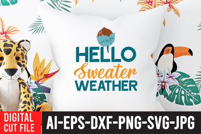 Hello Sweater Weather SVG Design SVG BlackCatsMedia 