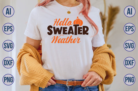 Hello Sweater Weather svg SVG orpitasn 