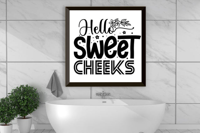 Hello sweet cheeks, Bathroom SVG SVG DESIGNISTIC 