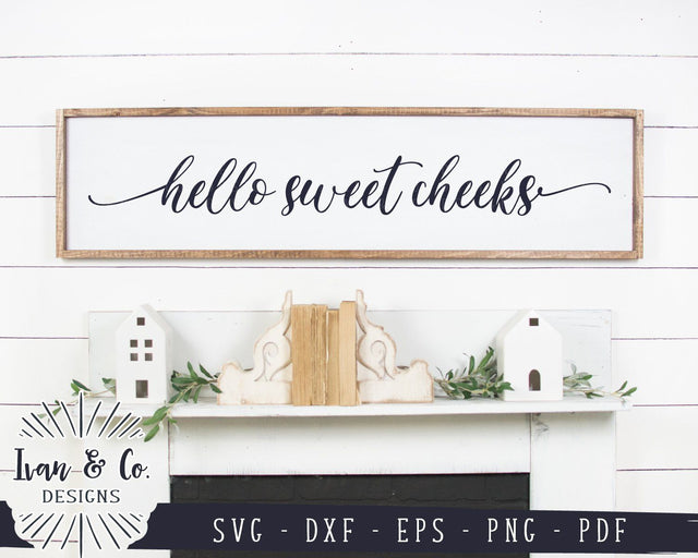 Hello Sweet Cheeks SVG Files | Funny Bathroom | Bathroom Sign | Farmhouse SVG (968897796) SVG Ivan & Co. Designs 