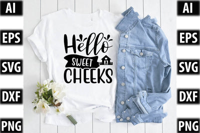 Hello sweet cheeks SVG SVGista 