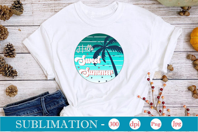 Hello Sweet Summer Sublimation SVGs,Quotes and Sayings,Food & Drink,On Sale, Print & Cut Sublimation DesignPlante 503 