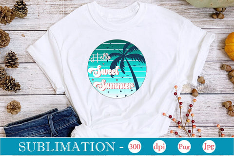 Hello Sweet Summer Sublimation SVGs,Quotes and Sayings,Food & Drink,On Sale, Print & Cut Sublimation DesignPlante 503 