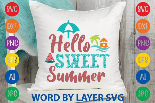 Hello Sweet Summer, Summer SVG Design SVG Rafiqul20606 