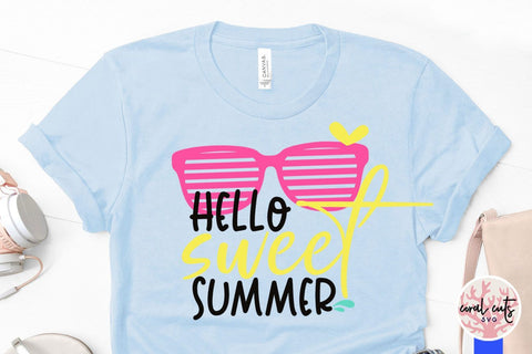 Hello sweet summer – Summer SVG EPS DXF PNG Cutting Files SVG CoralCutsSVG 