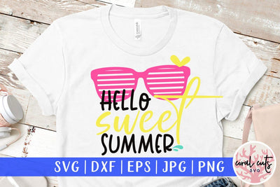 Hello sweet summer – Summer SVG EPS DXF PNG Cutting Files SVG CoralCutsSVG 