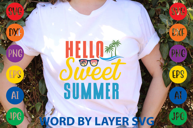 Hello Sweet Summer, Summer SVG SVG Rafiqul20606 