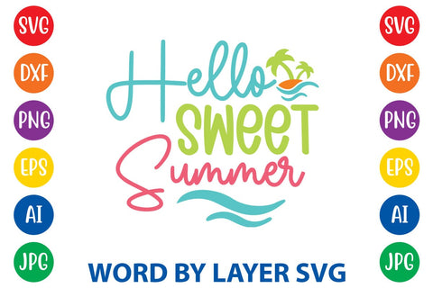 Hello Sweet Summer SVG Design SVG Rafiqul20606 