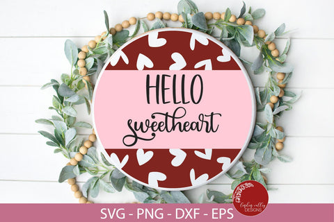 Hello Sweetheart SVG-Valentine Round Sign SVG SVG Linden Valley Designs 