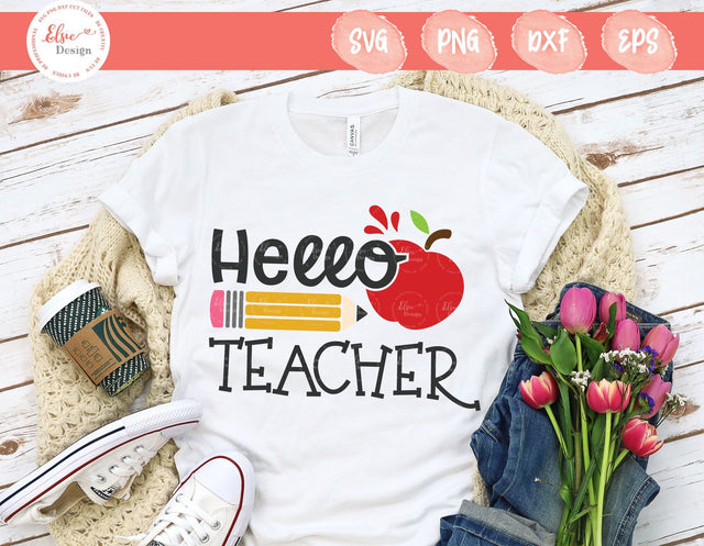 Hello Teacher - SVG, PNG, DXF, EPS SVG Elsie Loves Design 