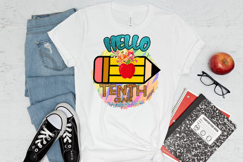 Hello Tenth Grade PNG I First Day School Shirt PNG I School Sublimation Happy Printables Club 