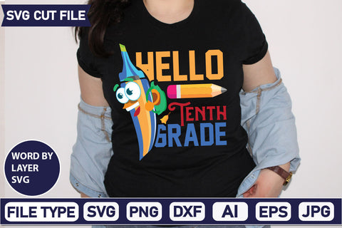 Hello Tenth Grade SVG Cut File SVG DesignPlante 503 