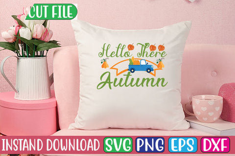 Hello There Autumn SVG Cut File SVGs, Quotes and Sayings, Food & Drink, Holiday,On Sale, SVG Studio Innate 