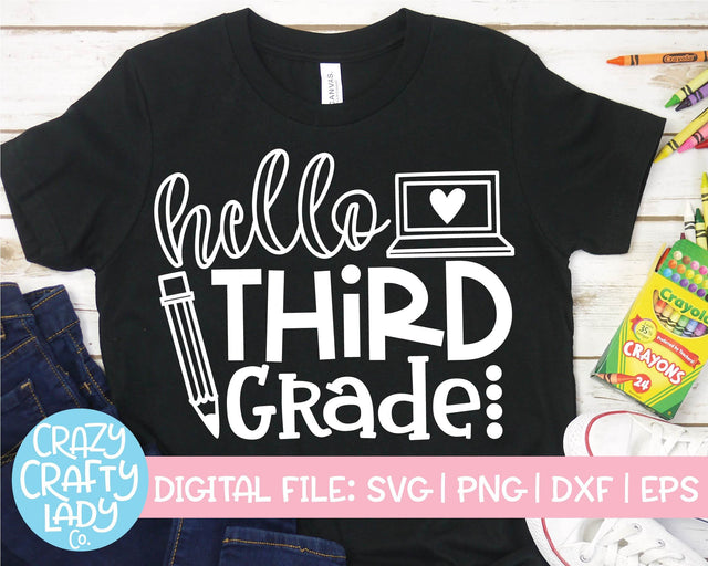 Hello Third Grade | Back to School Quote SVG Cut File SVG Crazy Crafty Lady Co. 