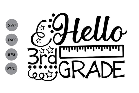 Hello Third Grade| Back To School SVG Cutting Files SVG CosmosFineArt 
