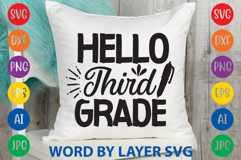 Hello Third Grade, Back To School SVG Design SVG Rafiqul20606 
