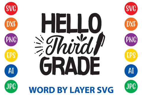Hello Third Grade, Back To School SVG Design SVG Rafiqul20606 
