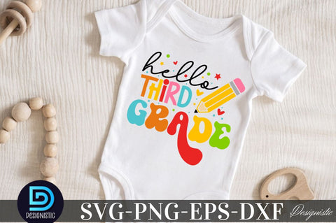Hello Third grade, Back to School SVG SVG DESIGNISTIC 
