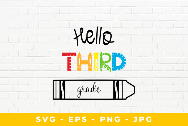 Hello Third Grade Crayon SVG Sublimatiz Designs 