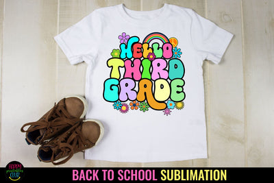 Hello Third Grade First Day School PNG I Back to School PNG Sublimation Happy Printables Club 