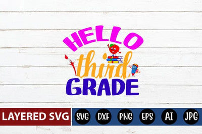 Hello Third Grade Svg cut file SVG Blessedprint 