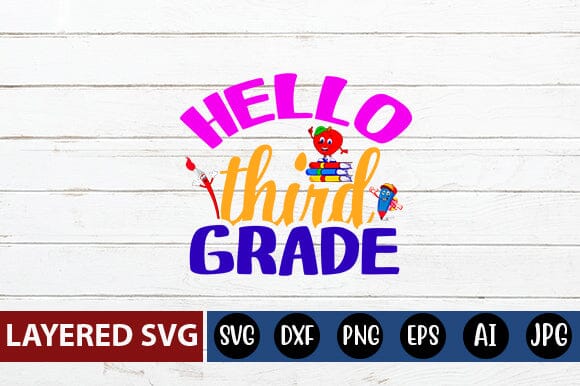 Hello Third Grade Svg cut file SVG Blessedprint 