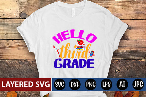Hello Third Grade SVG cut file SVG Blessedprint 