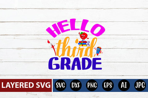 Hello Third Grade SVG cut file SVG Blessedprint 