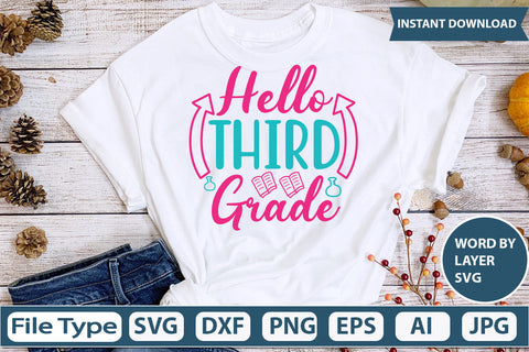 Hello Third Grade Svg Cut File SVG DesignPlante 503 