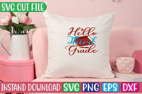 Hello Third Grade SVG Cut File SVG Studio Innate 