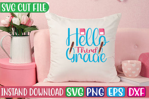Hello Third Grade SVG Cut File SVG Studio Innate 
