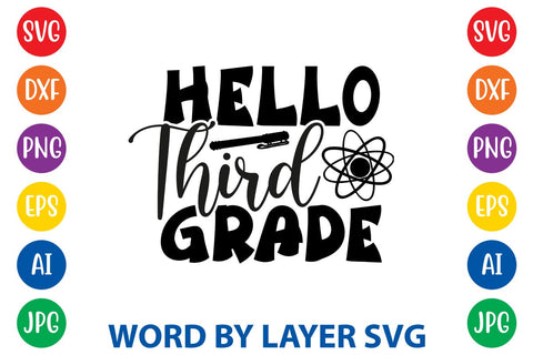 Hello Third Grade SVG Design SVG Rafiqul20606 