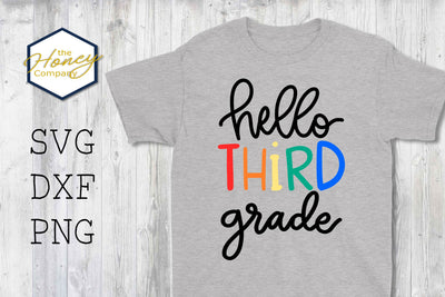 Hello Third Grade SVG PNG DXF 3rd Grade Teacher SVG The Honey Company 