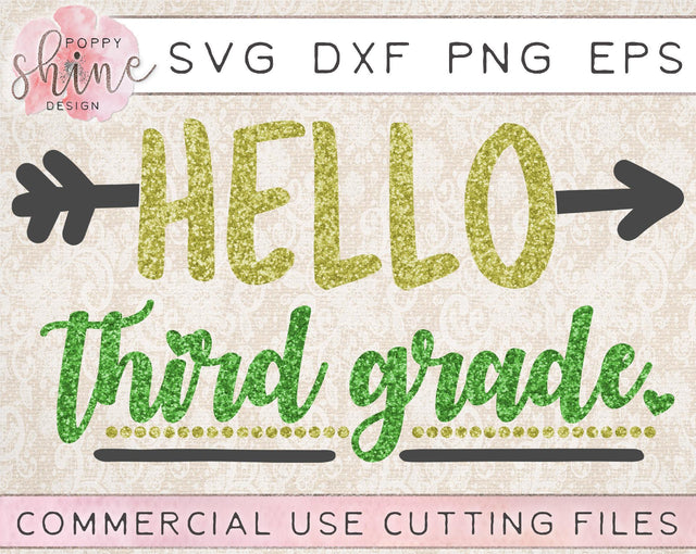 Hello Third Grade SVG Poppy Shine Design 