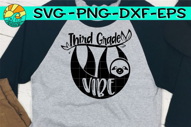 Hello Third Grade Vibes - Sloth - SVG PNG EPS DXF SVG On the Beach Boutique 