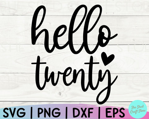 Hello Twenty Svg, 20th Birthday Gift, Birthday Queen Svg, 20th Birthday Shirt, 20th Birthday SVG She Shed Craft Store 