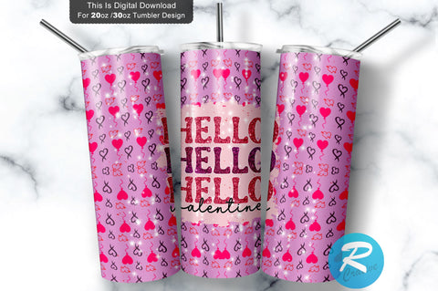 Hello valentine 20 oz / 30 oz Tumbler PNG Sublimation Regulrcrative 