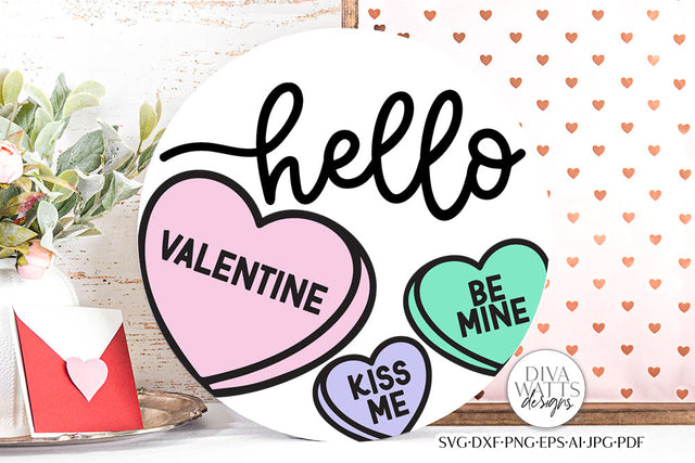 Hello Valentine SVG | Candy Hearts Valentine's Day Round Design SVG Diva Watts Designs 