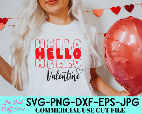 Hello Valentine SVG Cut File | Mom Quotes SVG | Valentines Day PNG SVG She Shed Craft Store 