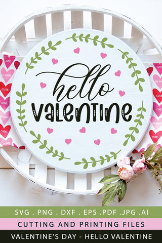 Hello Valentine SVG Cut Files Valentine's Day Design SVG zoellartz 