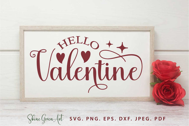 Hello Valentine SVG Cutting File SVG Shine Green Art 